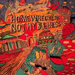 Homewreckers Not My Business Circus Company 42