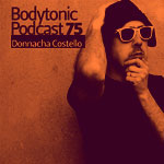 Donnacha Costello: Bodytonic Podcast 075