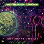 Space Dimension Controller: Temporary Thrillz (R&S 1008)