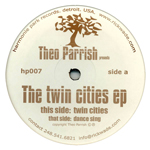 Theo Parrish: The Twin Cities EP (Harmonie Park 007)