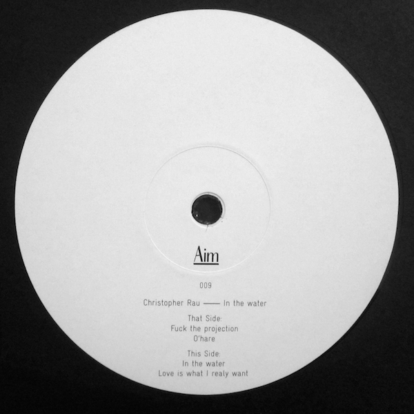 Christopher Rau: In The Water EP (Aim 09)
