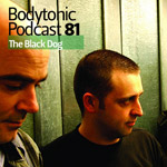 The Black Dog: Bodytonic Podcast 81