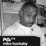ra278 mike huckaby - resident advisor podcast